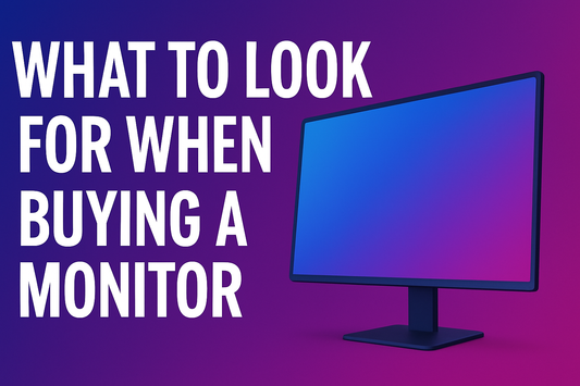 The Ultimate Monitor Buying Guide 2025: What to Look for When Buying a Monitor